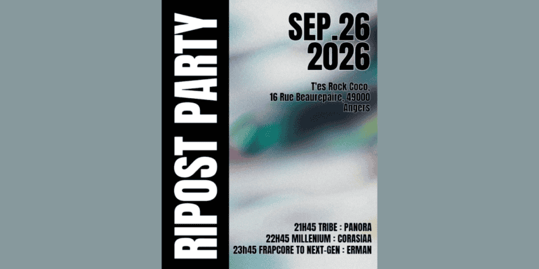 Événement passé : Ripost Party : Panora + Corasiaa + Erman