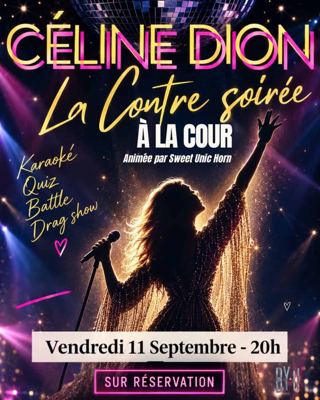 Affiche de la soirée Céline Dion avec drag show, battle et karaoké à La Cour à Angers le 11 septembre 2026