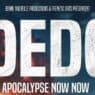 Dédo One man show Apocalypse now now 17 octobre