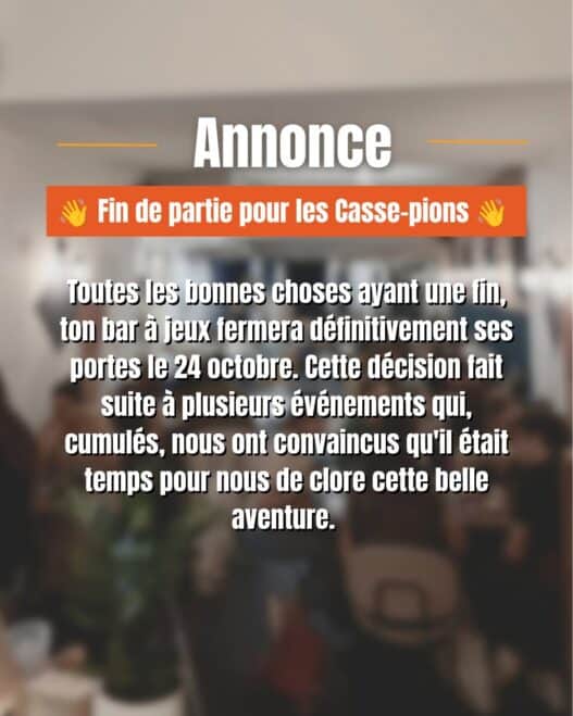 Fermeture Casse-pions 24 octobre